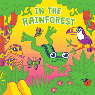 In the Rainforest