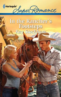 In the Rancher's Footsteps - Stockham, Kay