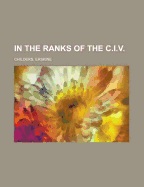 In the Ranks of the C.I.V.