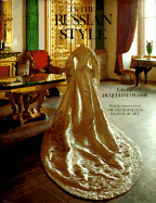 In the Russian Style - Onassis, Jacqueline Kennedy (Editor), and Kennett, Audrey (Introduction by), and Holme, Bryan (Designer)