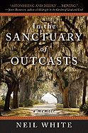 In the Sanctuary of Outcasts: A Memoir