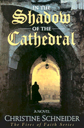 In the Shadow of the Cathedral