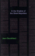In the Shadow of the Silent Majorities