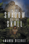 In the Shadow of the Skull