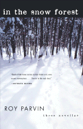 In the Snow Forest: Three Novellas