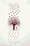 In the Sparrow Hills: Stories