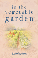 In the Vegetable Garden