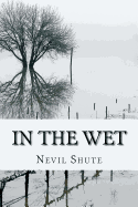 In the wet