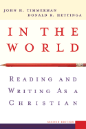 In the World: Reading and Writing as a Christian