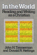 In the World: Reading and Writing as a Christian