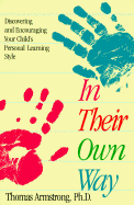 In Their Own Way
