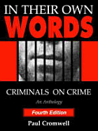 In Their Own Words: Criminals on Crime