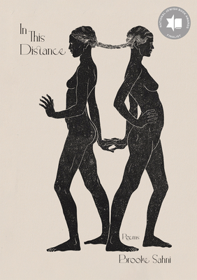 In This Distance: Poems Volume 39 - Sahni, Brooke