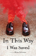 In This Way I Was Saved