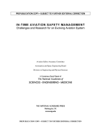 In-Time Aviation Safety Management: Challenges and Research for an Evolving Aviation System