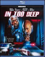 In Too Deep [Blu-ray]