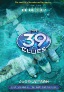 In Too Deep (the 39 Clues, Book 6)