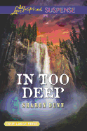 In Too Deep