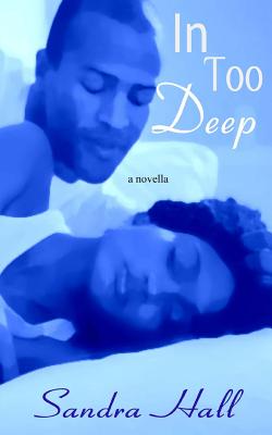 In Too Deep - Hall, Sandra