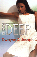 In Too Deep