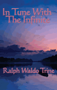In Tune with the Infinite: Philosophical Reflections on Mind, Harmony, and the Infinite