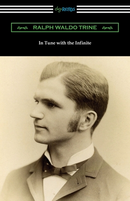 In Tune with the Infinite - Trine, Ralph Waldo