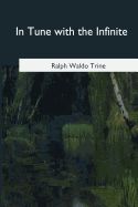In Tune with the Infinite