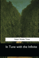 In Tune with the Infinite