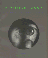 In Visible Touch: Modernism and Masculinity