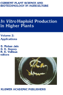 In Vitro Haploid Production in Higher Plants: Volume 3: Important Selected Plants