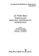 In Vitro Skin Toxicology: Irritation Phototoxicity, Sensitization