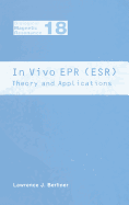 In Vivo EPR (ESR): Theory and Application