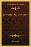 In Wicklow and West Kerry