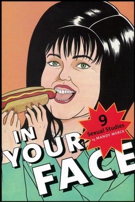 In Your Face: 9 Sexual Studies - Merck, Mandy