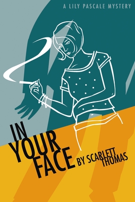 In Your Face - Thomas, Scarlett