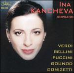 Ina Kancheva, soprano - Ina Kancheva (soprano); Bulgarian Radio Symphony Orchestra; Milen Nachev (conductor)
