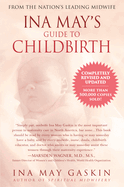 Ina May's Guide to Childbirth: Updated with New Material
