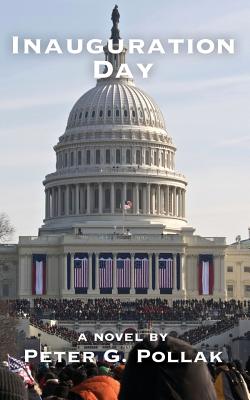 Inauguration Day - Pollak, Peter G