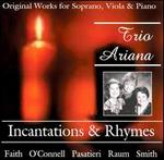 Incantations & Rhymes