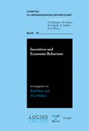 Incentives and Economic Behaviour