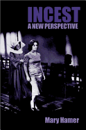 Incest: A New Perspective