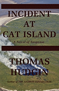 Incident at Cat Island