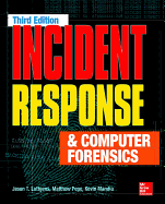 Incident Response & Computer Forensics, Third Edition