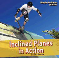 Inclined Planes in Action