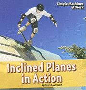 Inclined Planes in Action
