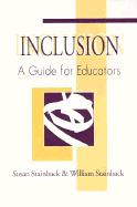 Inclusion - Stainback, Susan B (Editor), and Stainback, William (Editor)