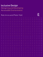 Inclusive Design: Designing and Developing Accessible Environments