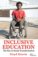 Inclusive Education: The Key to Social Transformation