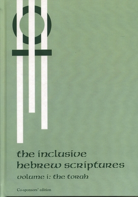 Inclusive Hebrew Scriptures: The Torah - For Equality, Priests (Translated by)