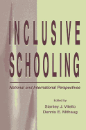 Inclusive Schooling: National and International Perspectives